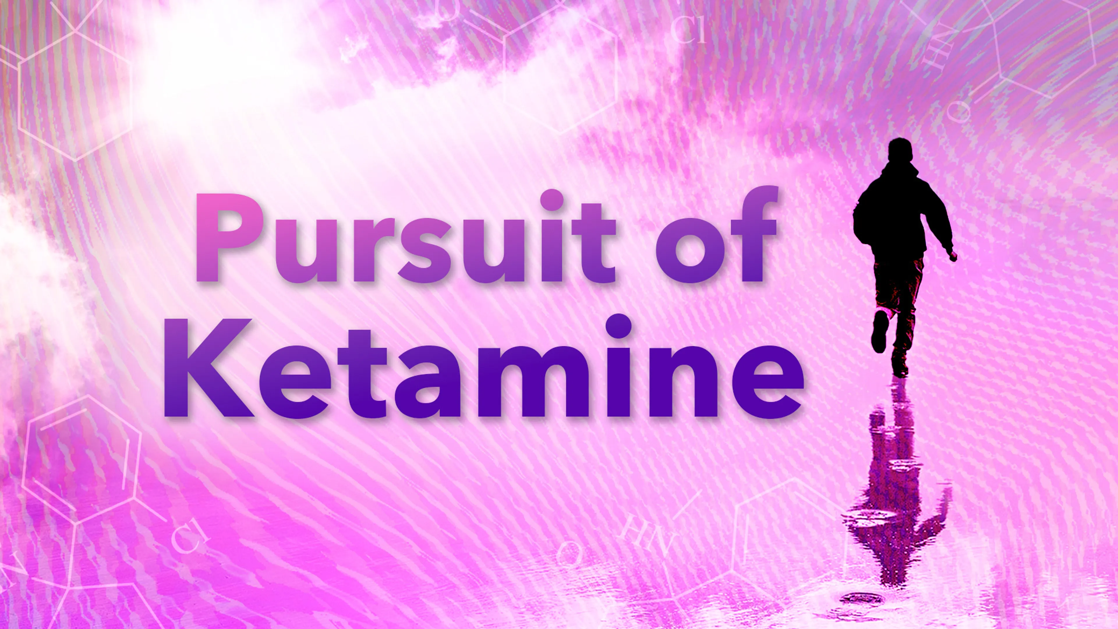 Pursuit of Ketamine poster